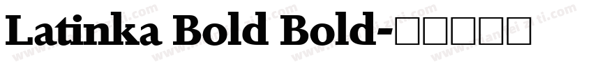 Latinka Bold Bold字体转换